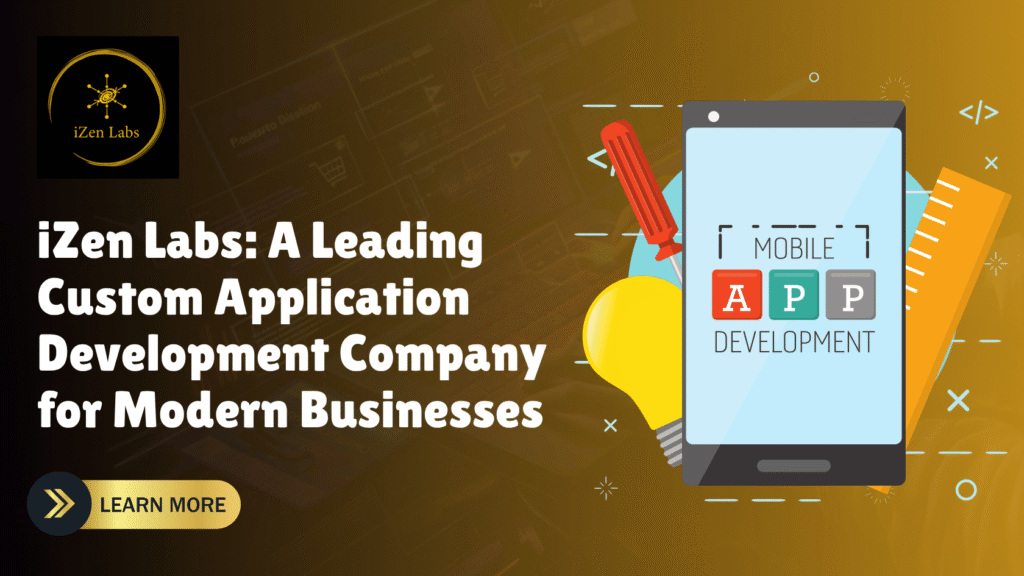 Custom Application Development Company