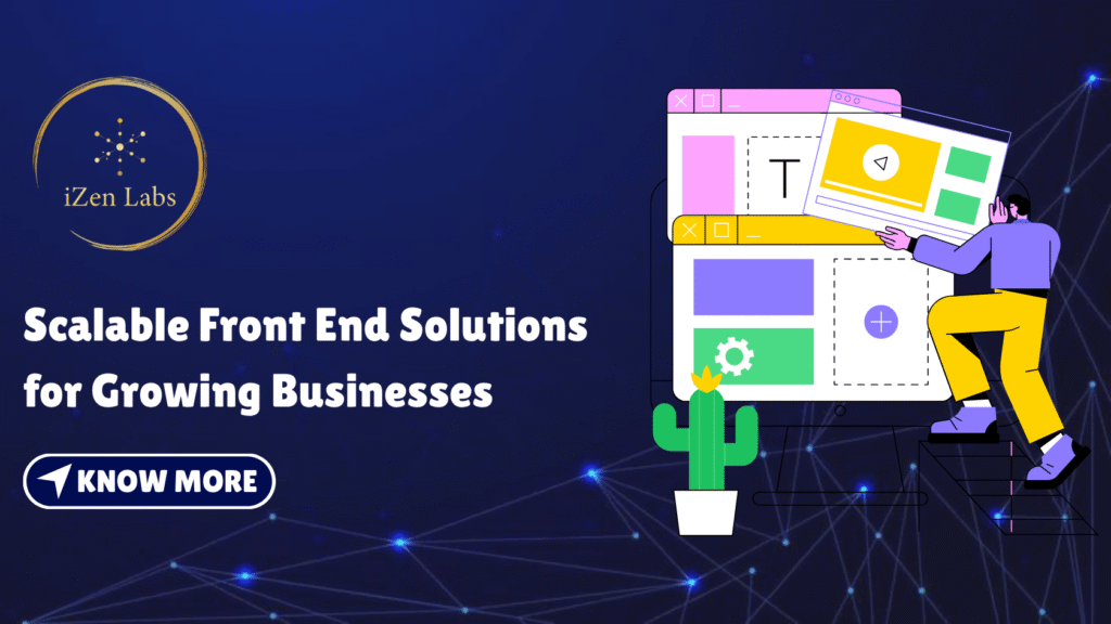 Scalable Front End Solutions